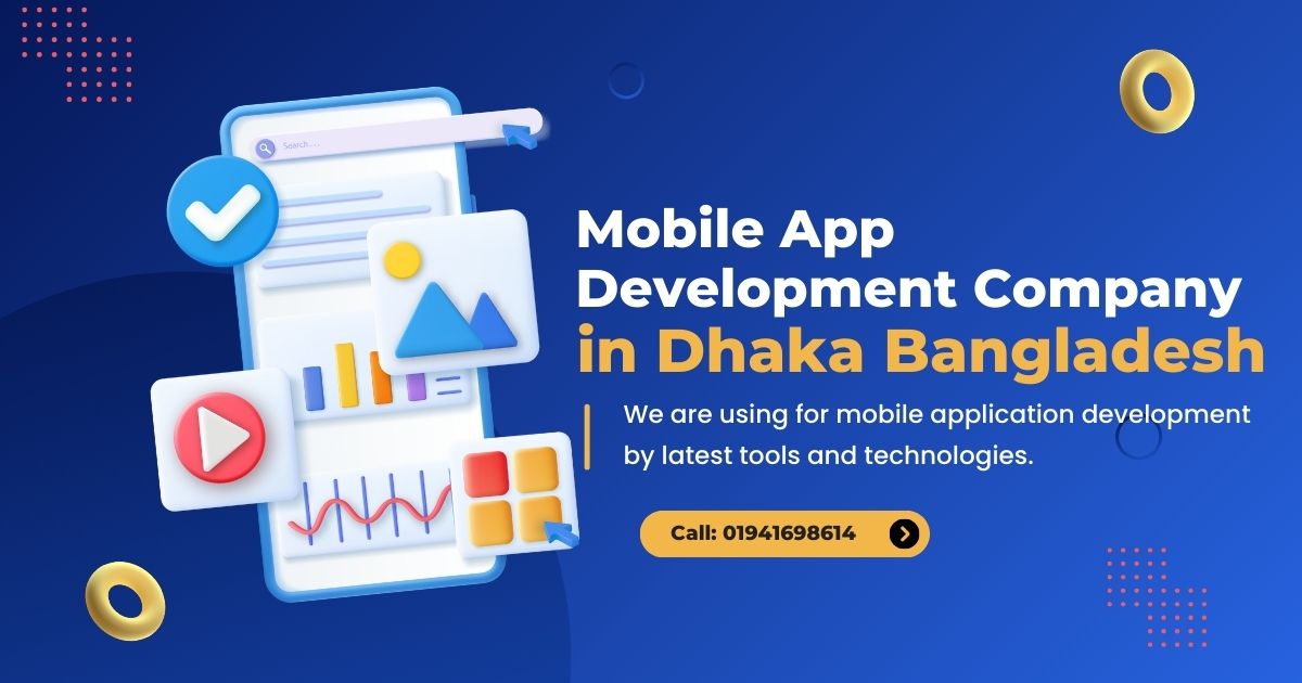 Mobile App Development Company in Dhaka Bangladesh - MY SOFT IT